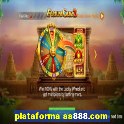 plataforma aa888.com